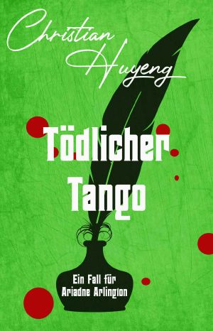 [Arian Arlington 01] • Tödlicher Tango